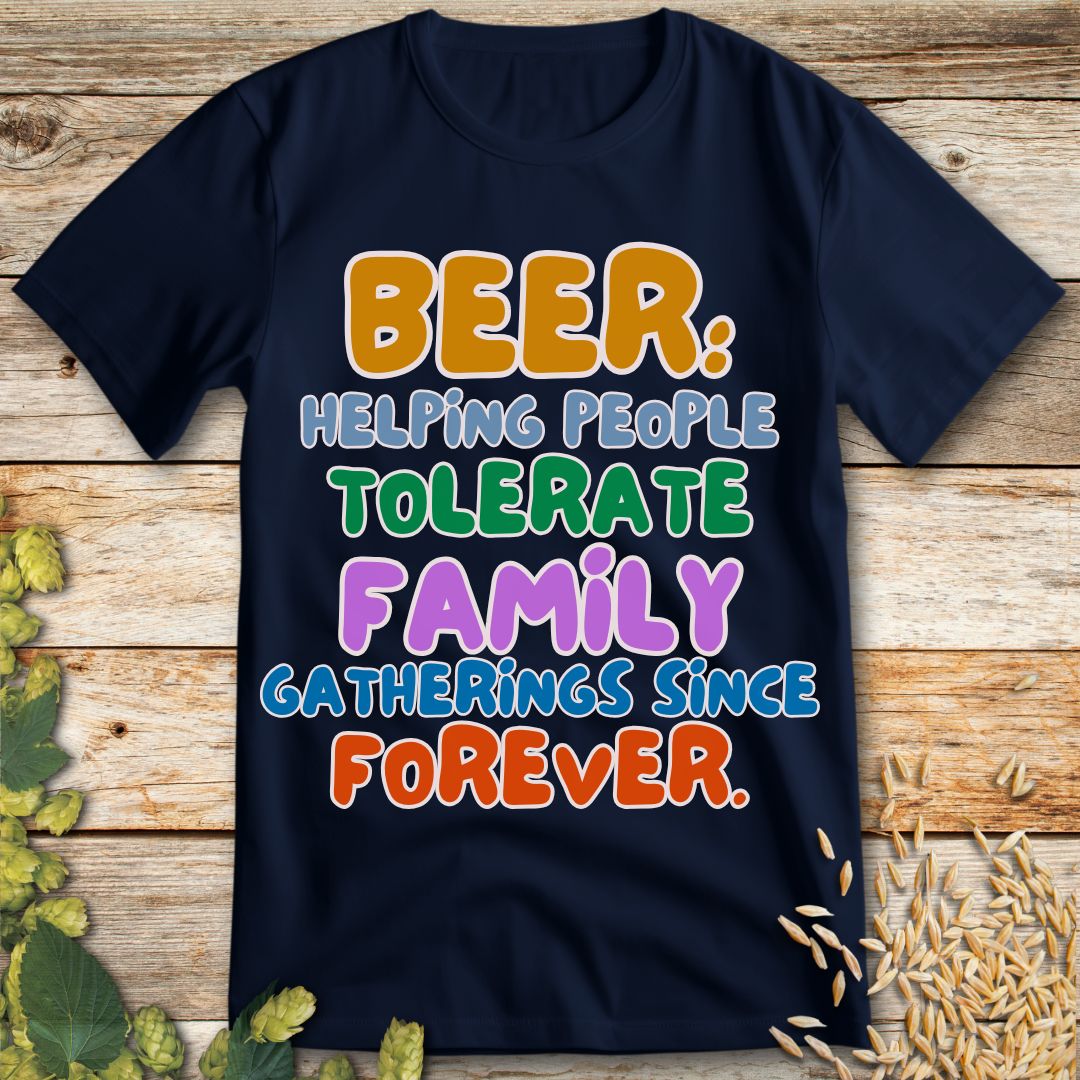 Beer Helping People Tolerate Family Gatherings T-Shirt in Navy - Funny beer shirt for craft beer lovers