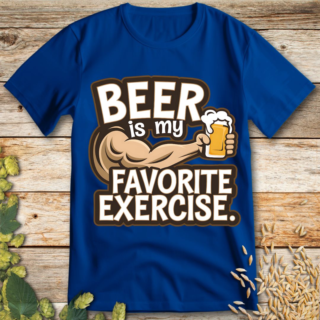 Beer is My Favorite Exercise T-Shirt in Royal Blue - Funny beer shirt for craft beer lovers