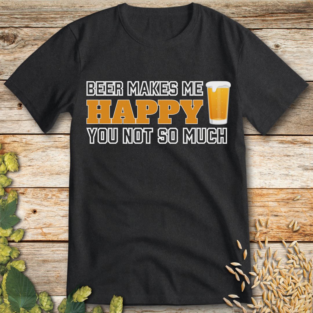 Beer Makes Me Happy T-Shirt in Dark Heather - Funny beer shirt for craft beer lovers