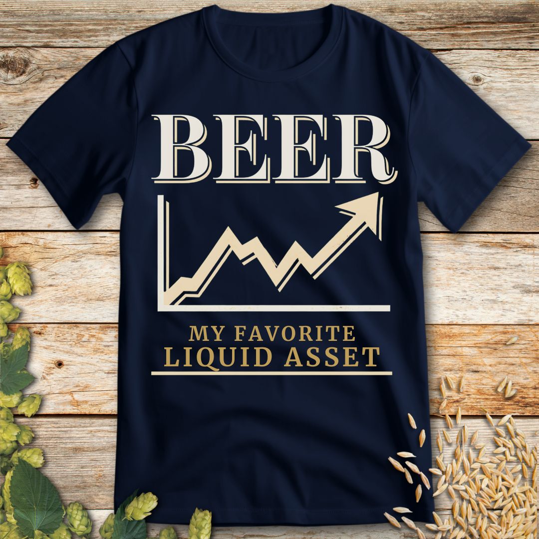 Beer My Favorite Liquid Asset T-Shirt in Navy - Funny beer shirt for craft beer lovers