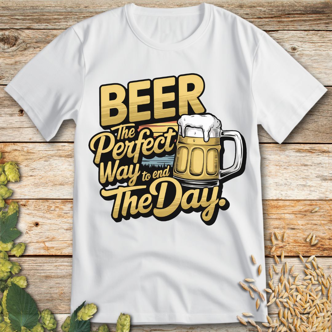 Beer The Perfect Way to End the Day T-Shirt in White - Funny beer shirt for craft beer lovers