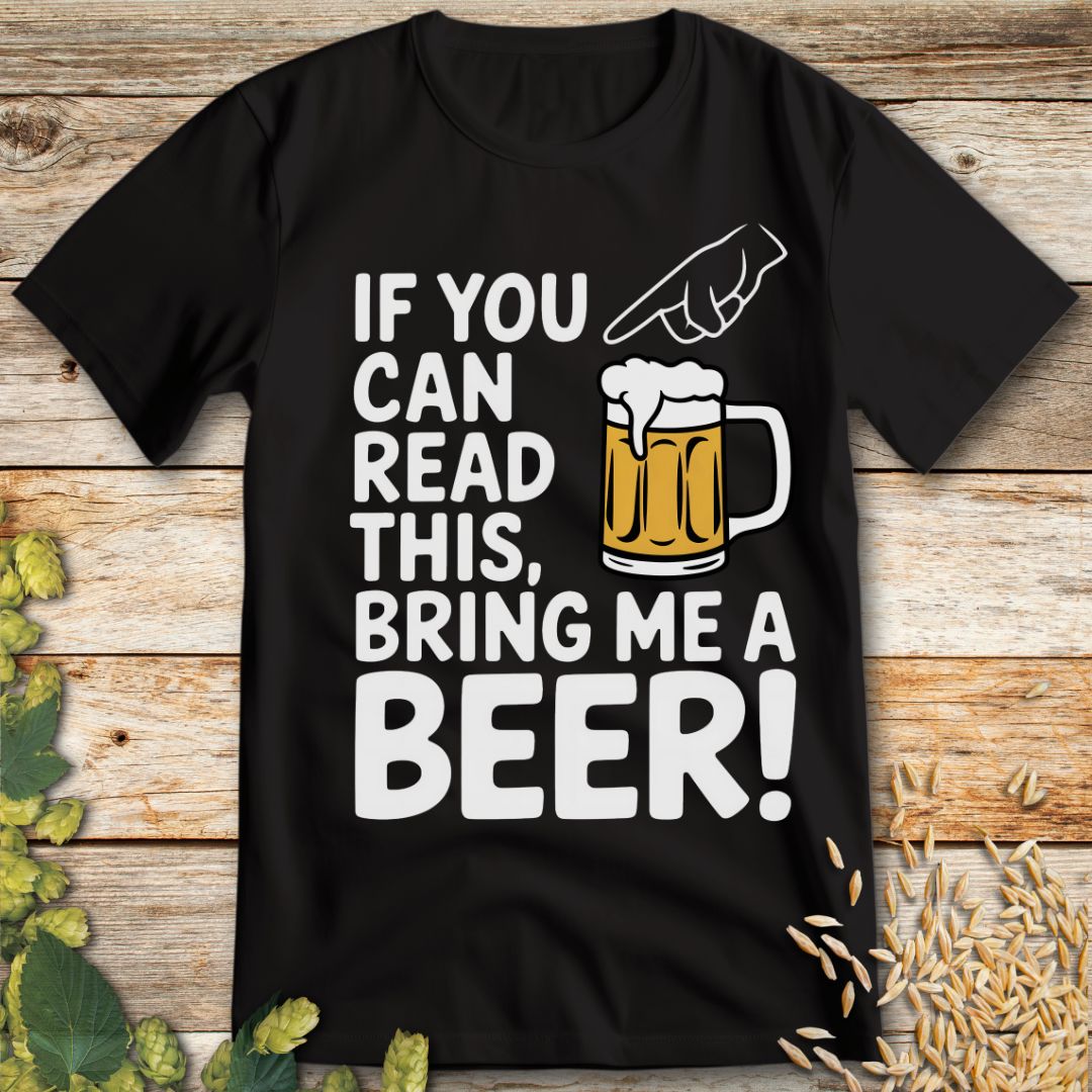 Bring Me a Beer T-Shirt in Black - Funny beer shirt for craft beer lovers