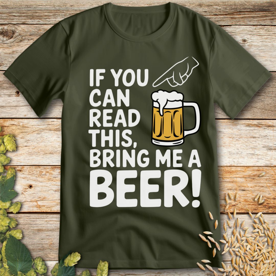 Bring Me a Beer T-Shirt in Military Green - Funny beer shirt for craft beer lovers