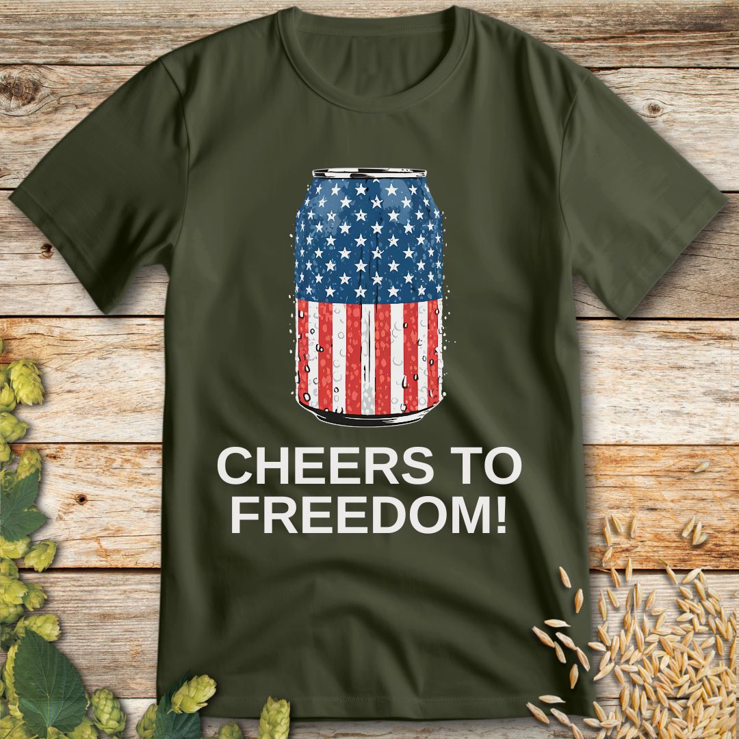 Cheers to Freedom T-Shirt in Military Green - Funny beer shirt for craft beer lovers