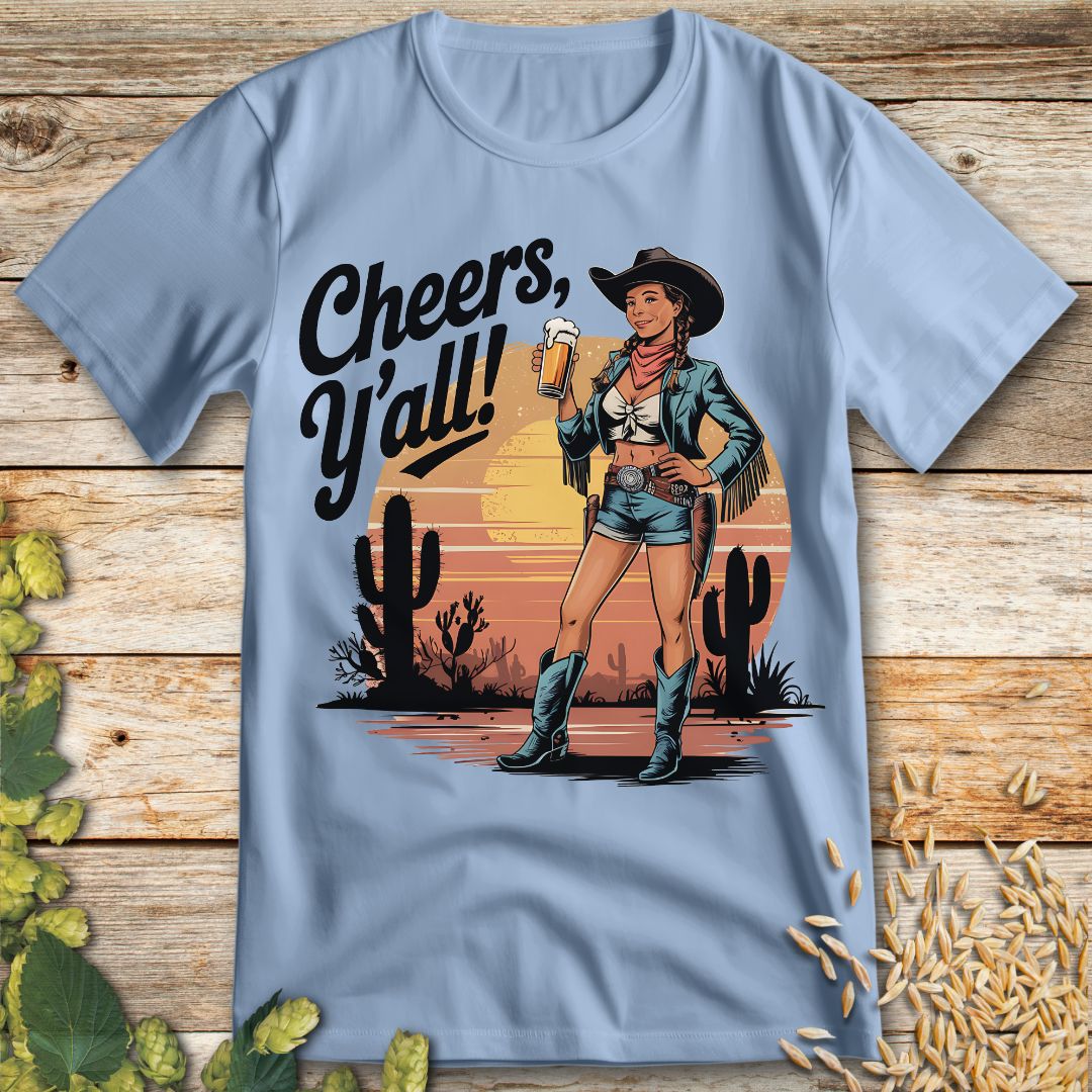 Cheers Yall Beer Cowgirl T-Shirt in Light Blue - Funny beer shirt for craft beer lovers