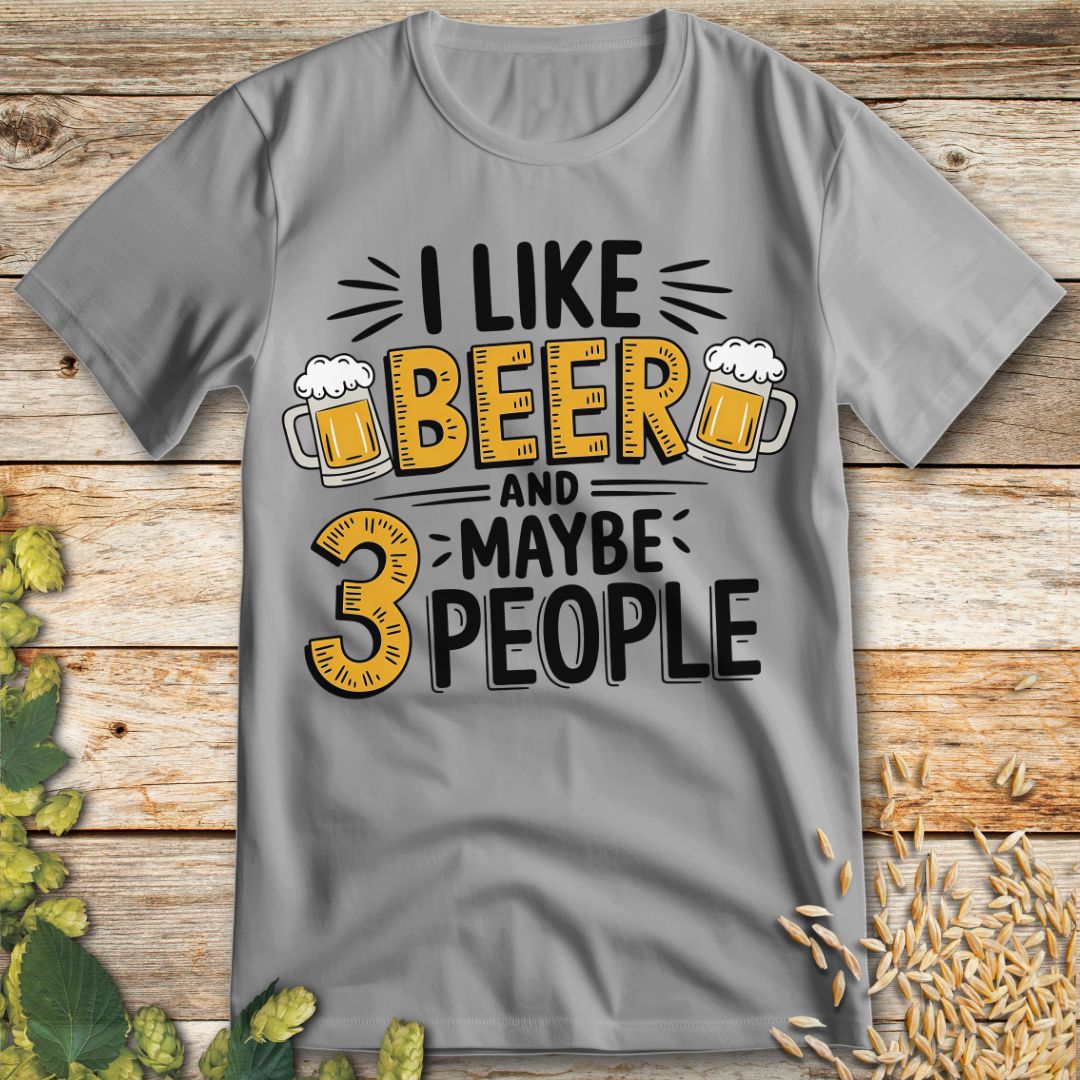 I Like Beer and Maybe 3 People T-Shirt in Ice Grey - Funny beer shirt for craft beer lovers