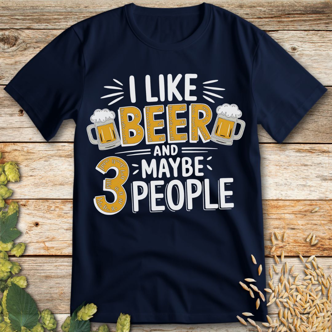 I Like Beer and Maybe 3 People T-Shirt in Navy - Funny beer shirt for craft beer lovers