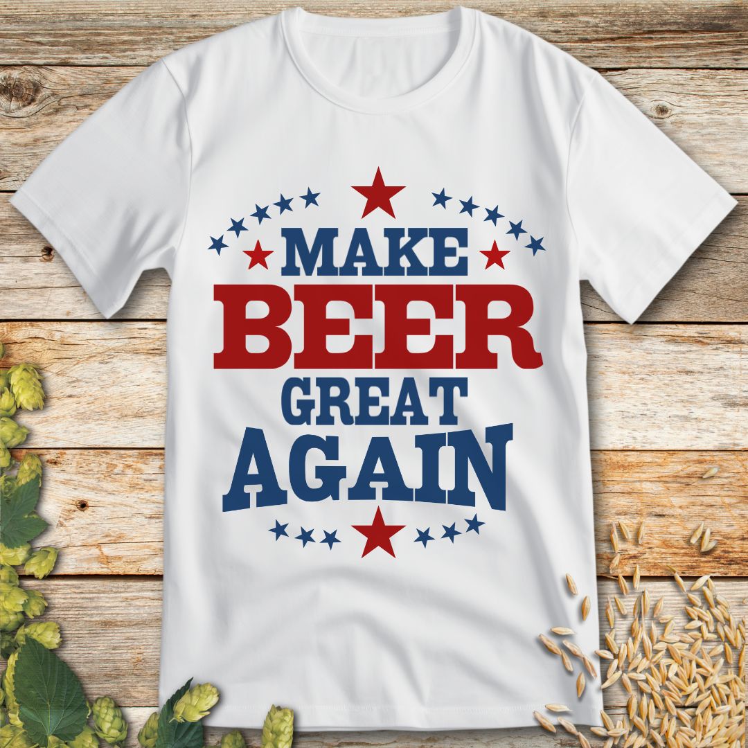 Make Beer Great Again T-Shirt in White - Funny beer shirt for craft beer lovers