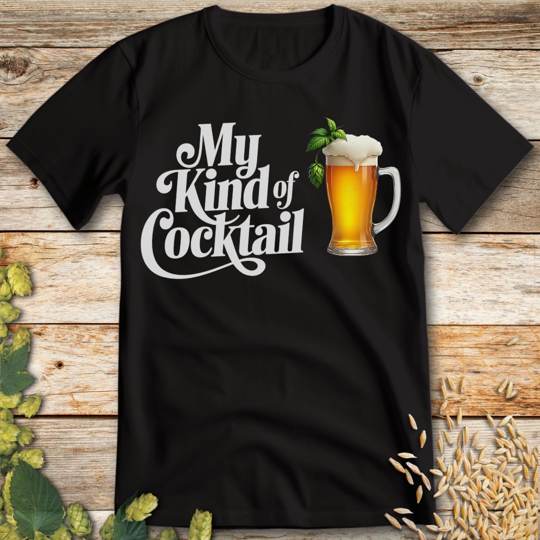 My Kind of Cocktail T-Shirt in Black - Funny beer shirt for craft beer lovers