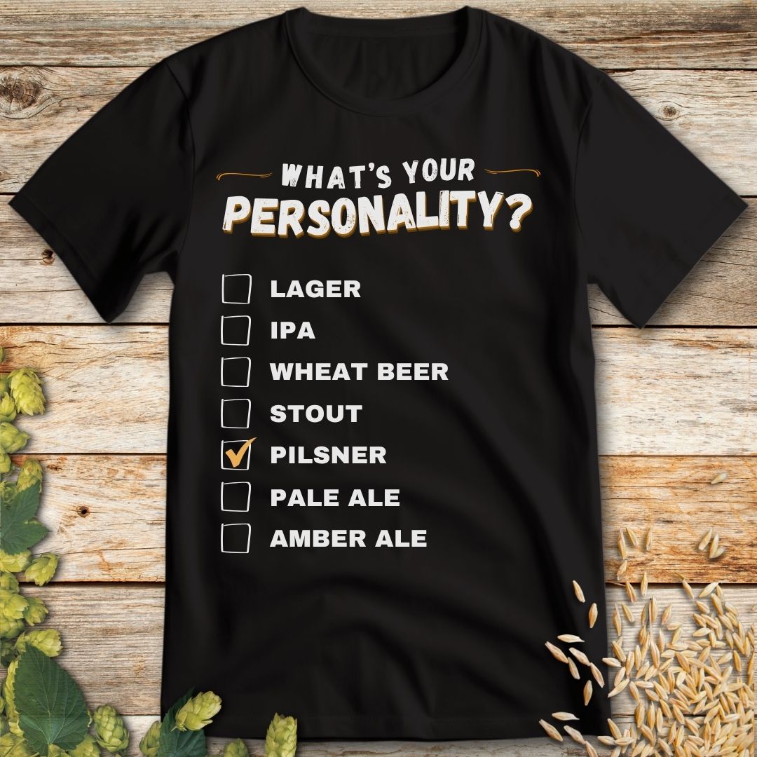Pilsner Personality T-Shirt in Black - Funny beer shirt for craft beer lovers
