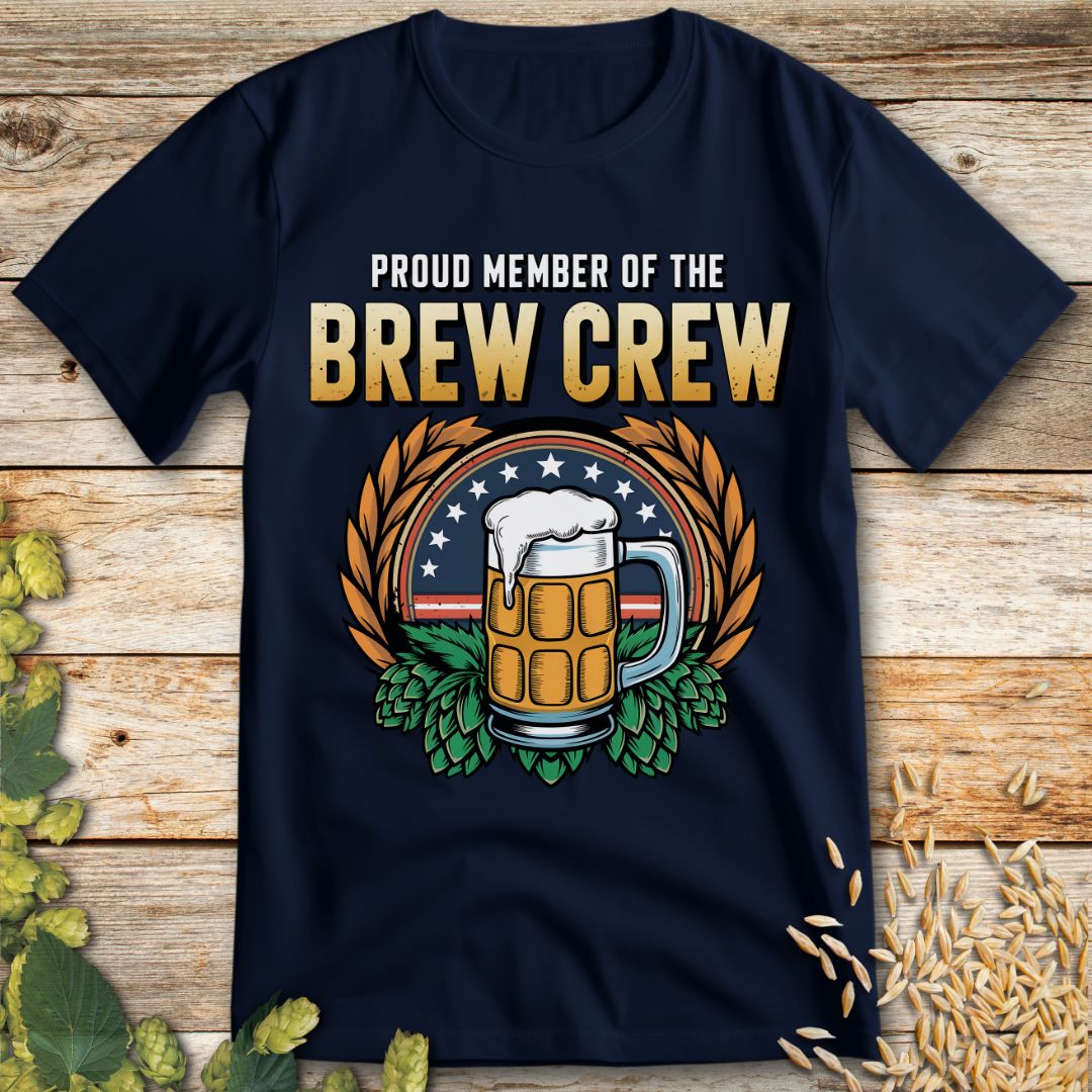 Proud Member of the Brew Crew T-Shirt in Navy - Funny beer shirt for craft beer lovers