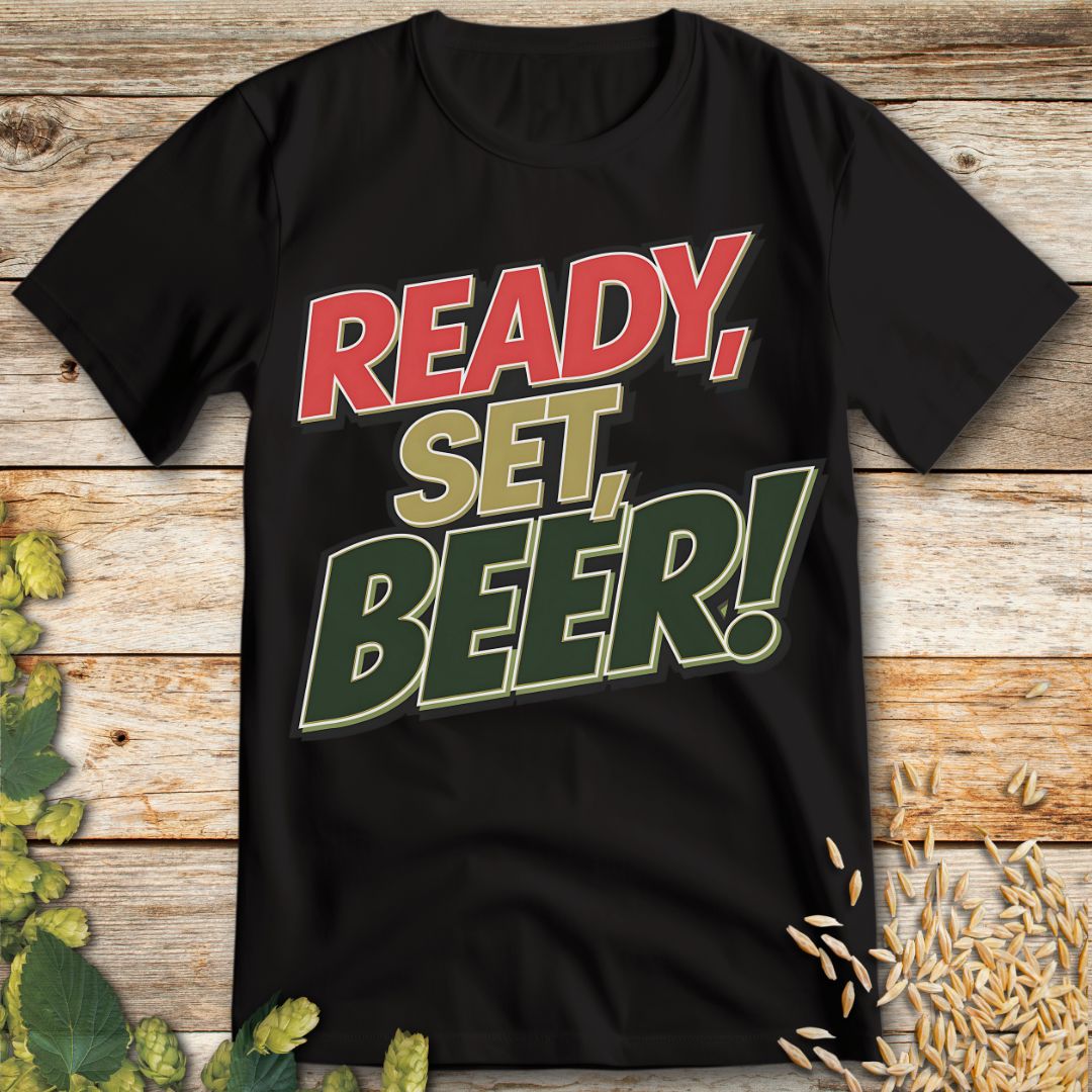 Ready Set Beer T-Shirt in Black - Funny beer shirt for craft beer lovers
