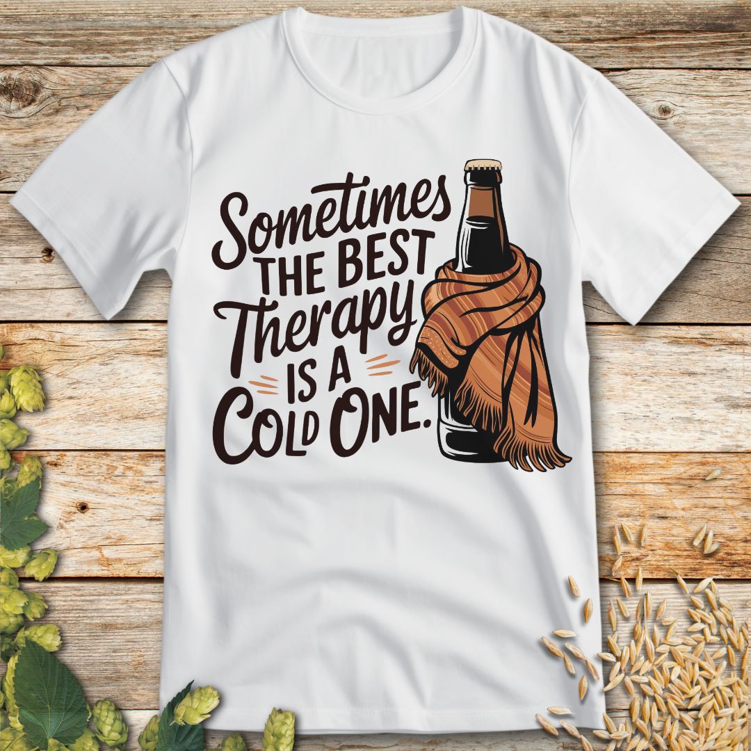 Sometimes the Best Therapy is a Cold One T-Shirt in White - Funny beer shirt for craft beer lovers