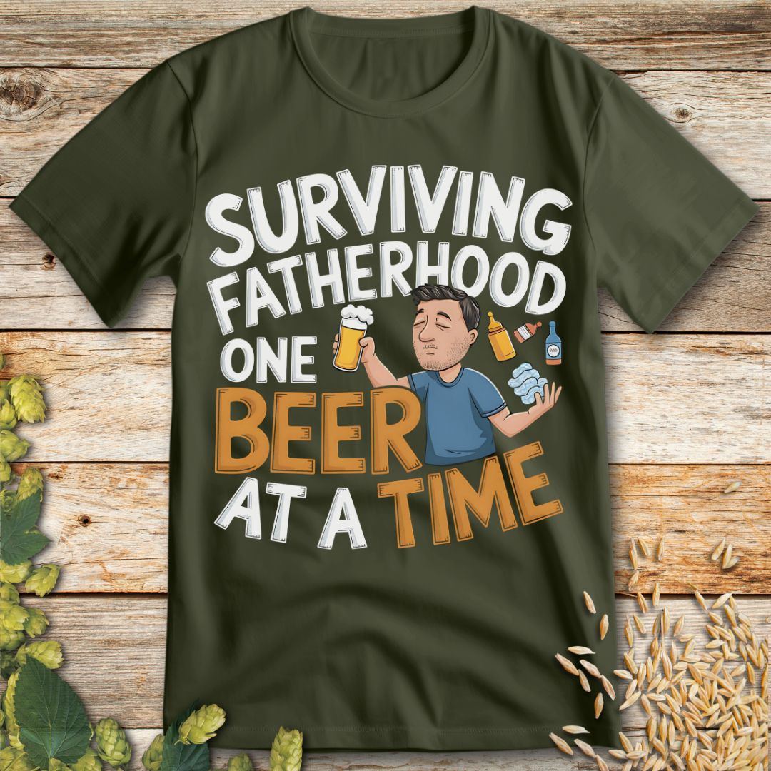 Surviving Fatherhood One Beer at a Time T-Shirt in Military Green - Funny beer shirt for craft beer lovers
