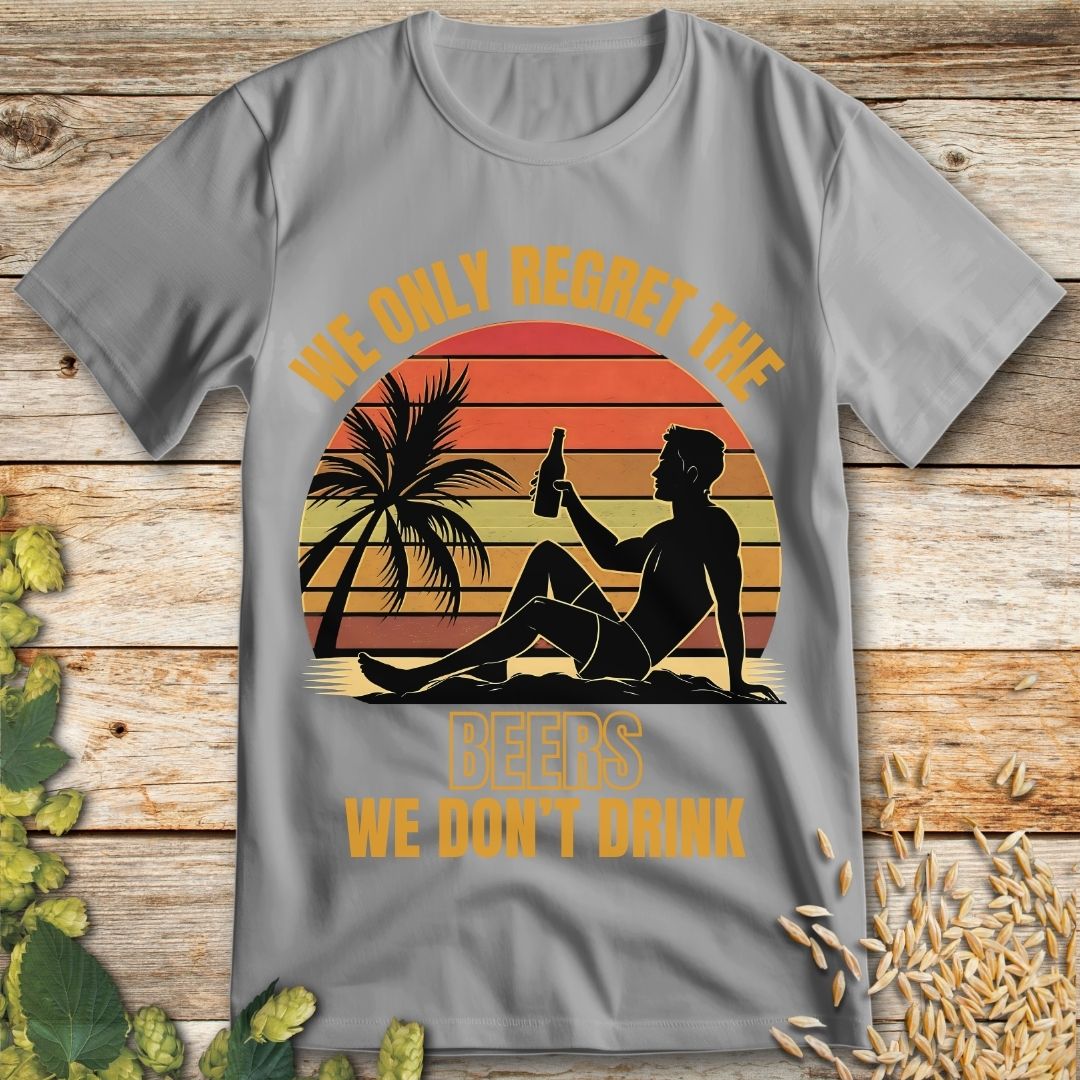 We Only Regret the Beers We Don't Drink T-Shirt in Ice Grey - Funny beer shirt for craft beer lovers
