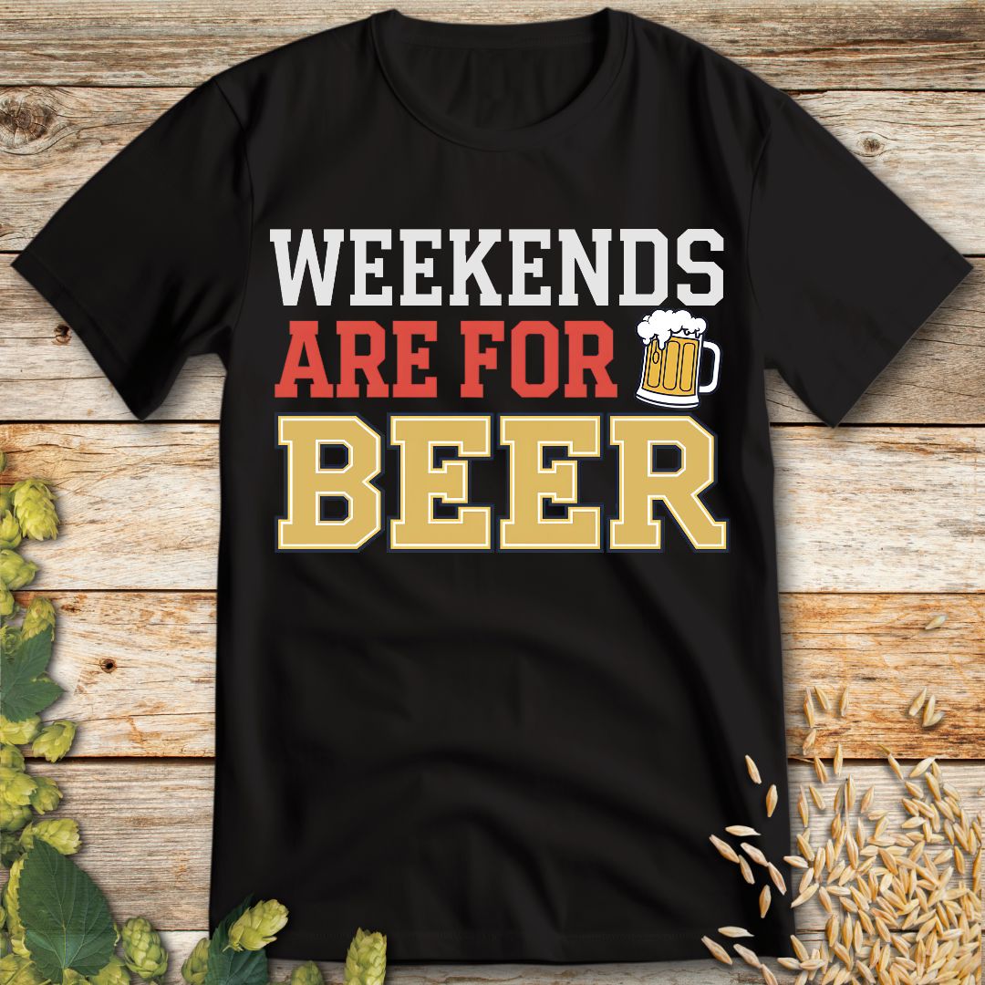 Weekends Are for Beer T-Shirt in Black - Funny beer shirt for craft beer lovers