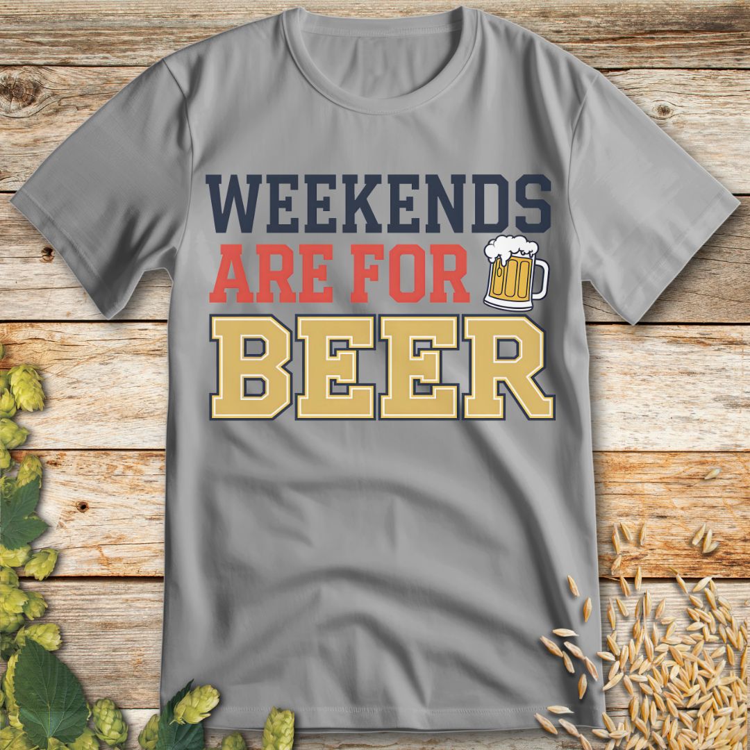 Weekends Are for Beer T-Shirt in Ice Grey - Funny beer shirt for craft beer lovers