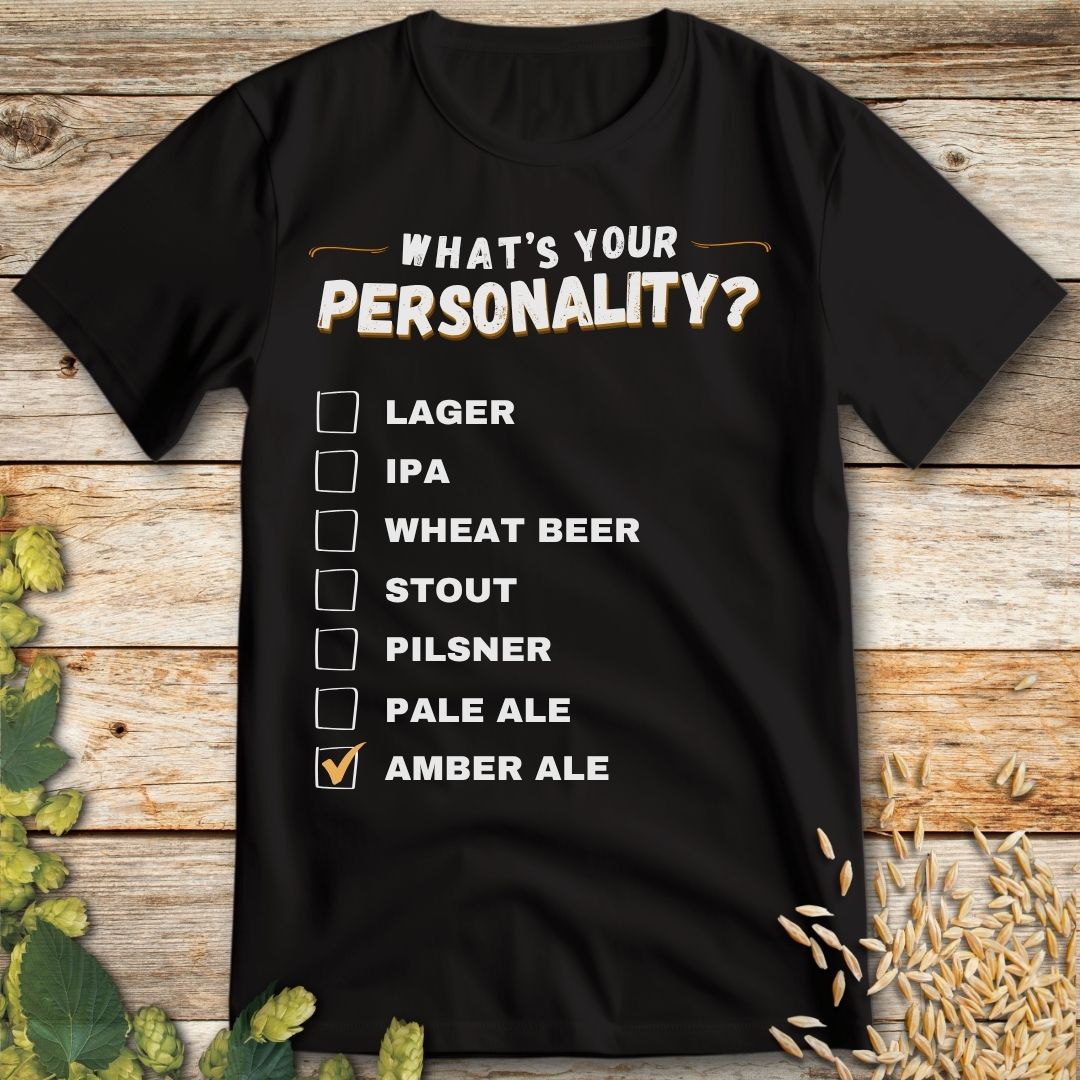 What's Your Personality Amber Ale T-Shirt in Black - Funny beer shirt for craft beer lovers