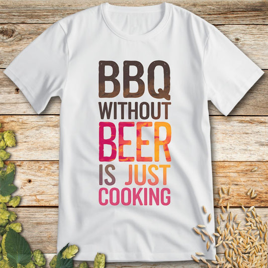BBQ Without Beer T-Shirt in White - Funny beer shirt for craft beer lovers