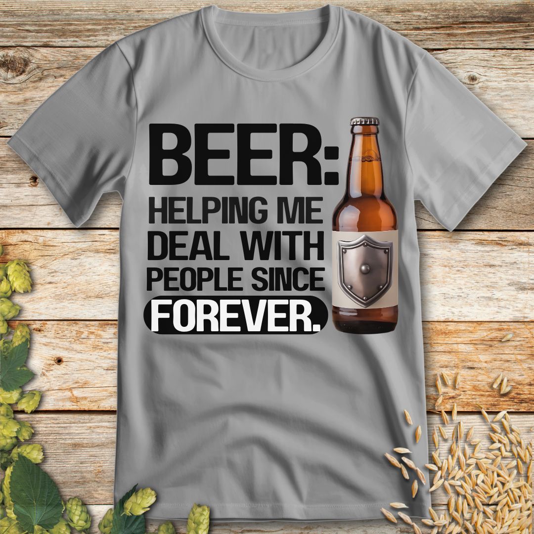 Beer Helping Me Deal With People T-Shirt in Ice Grey - Funny beer shirt for craft beer lovers