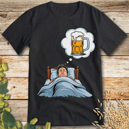 Dreaming of Beer T-Shirt in Dark Heather - Funny beer shirt for craft beer lovers