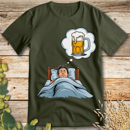Dreaming of Beer T-Shirt in Military Green - Funny beer shirt for craft beer lovers