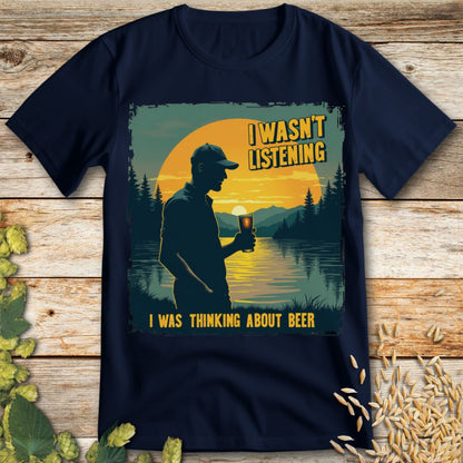 I wasn't listening Beer T-Shirt in Navy - Funny beer shirt for craft beer lovers