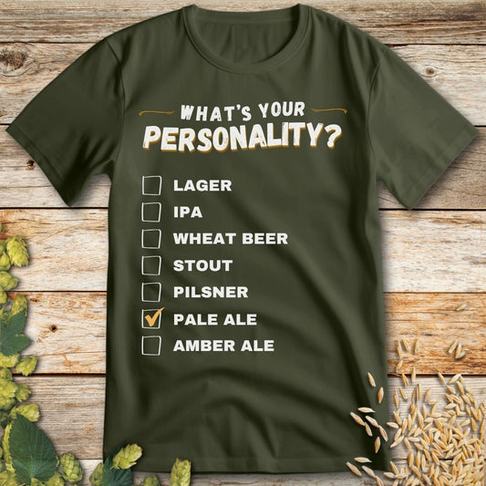 Pale Ale Personality T-Shirt in Military Green - Funny beer shirt for craft beer lovers