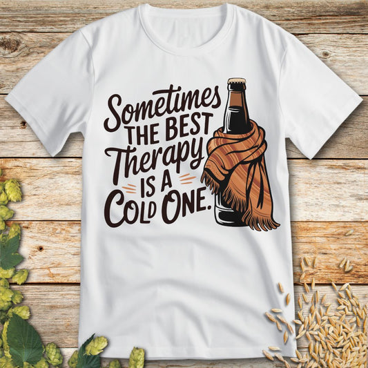 Sometimes the Best Therapy is a Cold One T-Shirt in White - Funny beer shirt for craft beer lovers
