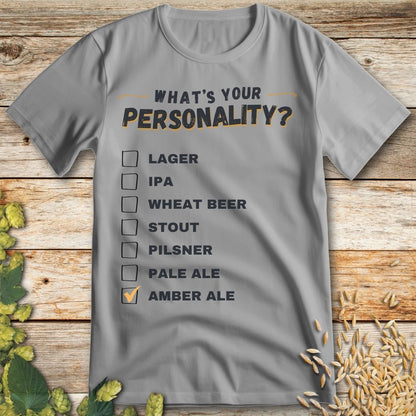 What's Your Personality Amber Ale T-Shirt in Ice Grey - Funny beer shirt for craft beer lovers