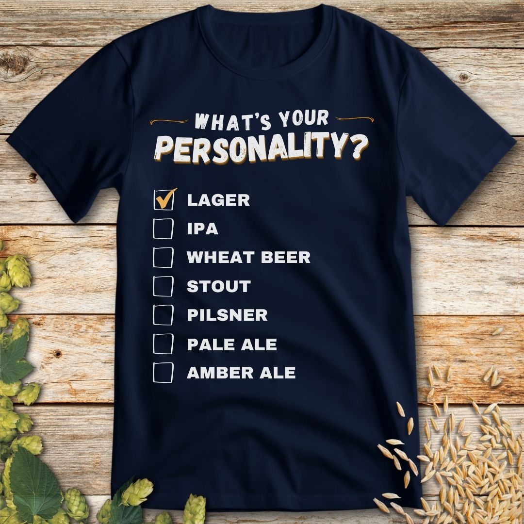 What's Your Personality Lager T-Shirt in Navy - Funny beer shirt for craft beer lovers