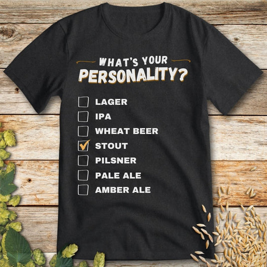 What's Your Personality Stout T-Shirt in Dark Heather - Funny beer shirt for craft beer lovers